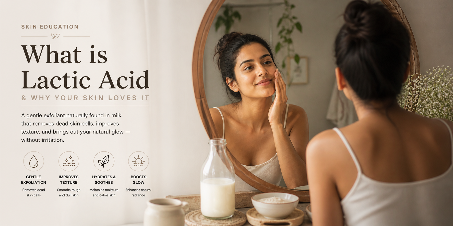 What is Lactic Acid? Benefits for Skin Explained Simply